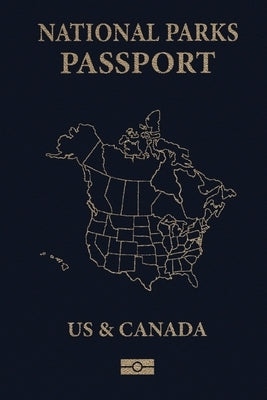 National Parks Passport Paperback Universal Power Publishing