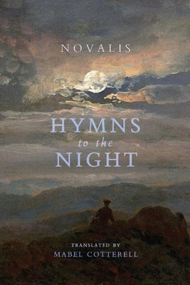 Hymns to the Night Paperback Angelico Press