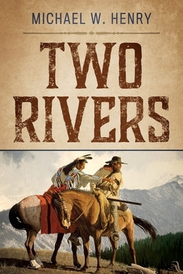 Two Rivers Paperback Redemption Press