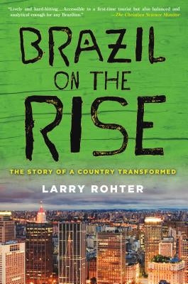 Brazil on the Rise Paperback St. Martin's Griffin