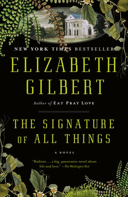 Paperback of The Signature of All Things by Riverhead Books, showing the book cover with title and author details.