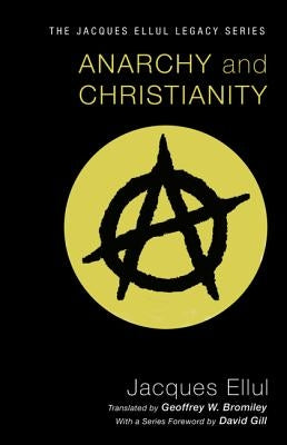 Anarchy and Christianity Wipf & Stock Publishers