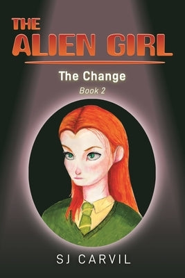The Alien Girl Paperback Leavitt Peak Press