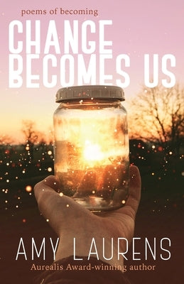 Change Becomes Us Paperback Inkprint Press