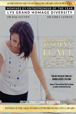 The Modern Woman: To Have It All With No Sacrifice by Letran, Emily