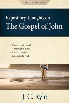 Expository Thoughts on the Gospel of John [Annotated, Updated]: A Commentary Paperback Aneko Press