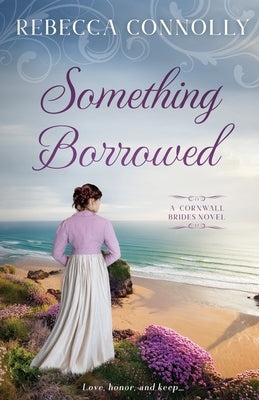 Something Borrowed by Connolly, Rebecca