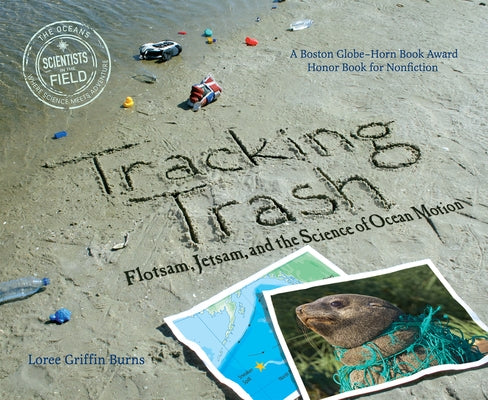 Tracking Trash: Flotsam, Jetsam, and the Science of Ocean Motion Paperback Clarion Books