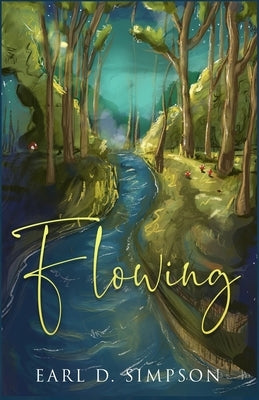 Flowing Paperback Independently Published