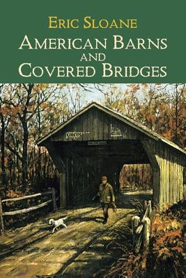 American Barns and Covered Bridges Dover Publications