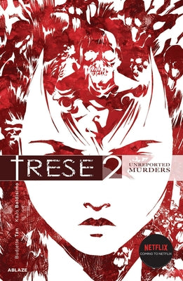 Trese Vol 2: Unreported Murders by Tan, Budjette