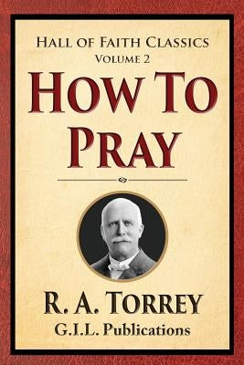 How to Pray Paperback Createspace Independent Publishing Platform