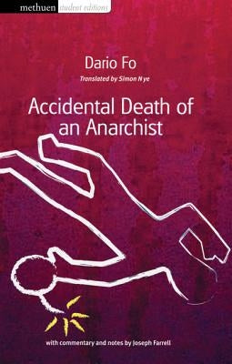 Accidental Death of an Anarchist by Fo, Dario