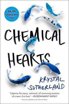 Chemical Hearts by Sutherland, Krystal