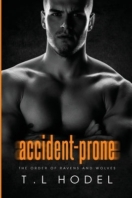 Accident-Prone Paperback Tara Hodel