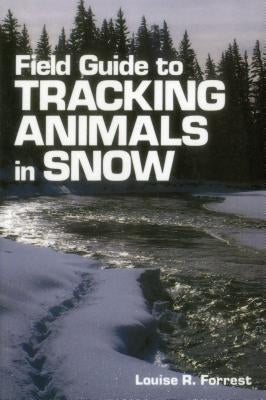 Field Guide to Tracking Animals in Snow Paperback Stackpole Books