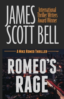 Romeo's Rage by Bell, James Scott
