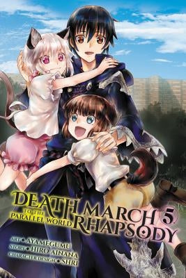 Death March to the Parallel World Rhapsody, Vol. 5 (Manga) by Ainana, Hiro