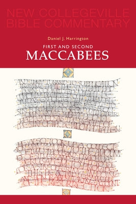 First and Second Maccabees Paperback Liturgical Press