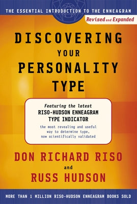 Discovering Your Personality Type: The Essential Introduction to the Enneagram by Riso, Don Richard