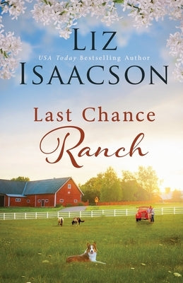 Last Chance Ranch Paperback Aej Creative Works