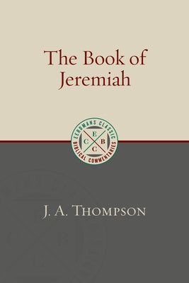 The Book of Jeremiah Paperback William B. Eerdmans Publishing Company