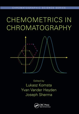 Chemometrics in Chromatography Paperback CRC Press