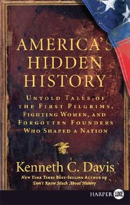 America's Hidden History LP by Davis, Kenneth C.
