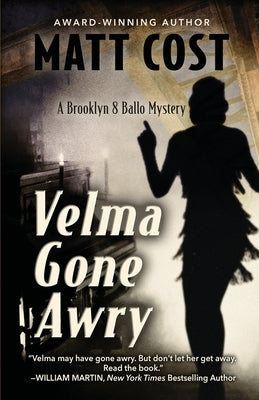 Velma Gone Awry: A Brooklyn 8 Ballo Mystery Paperback Encircle Publications, LLC