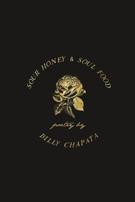 Sour Honey & Soul Food Paperback Monarch Publishing, LLC