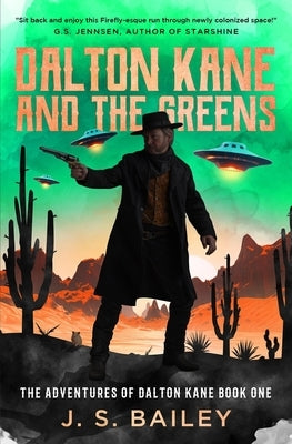 Dalton Kane and the Greens Paperback J. S. Bailey