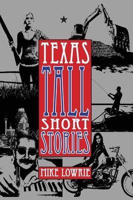 Texas Tall Short Stories Paperback ELM Grove Publishing
