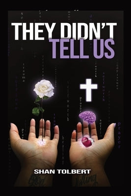 They Didn't Tell Us Paperback Shantanique Tolbert