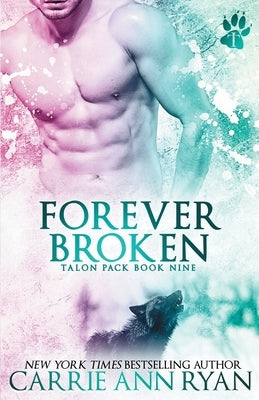 Forever Broken Paperback Carrie Ann Ryan