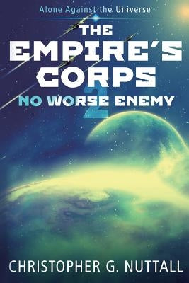 No Worse Enemy Paperback Createspace Independent Publishing Platform