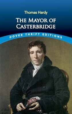The Mayor of Casterbridge Paperback Dover Publications