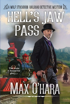 Hell's Jaw Pass by O'Hara, Max