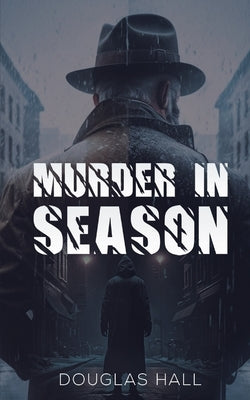 Murder in Season Paperback Austin Macauley