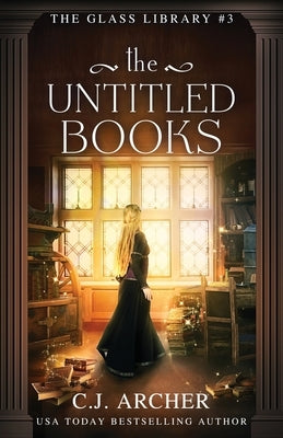 The Untitled Books Paperback C.J. Archer