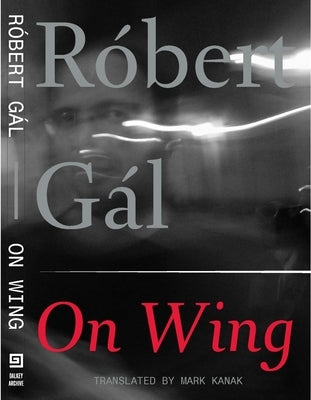 On Wing Paperback Dalkey Archive Press