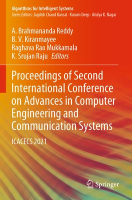 Proceedings of Second International Conference on Advances in Computer Engineering and Communication Systems: Icacecs 2021 by Reddy, A. Brahmananda