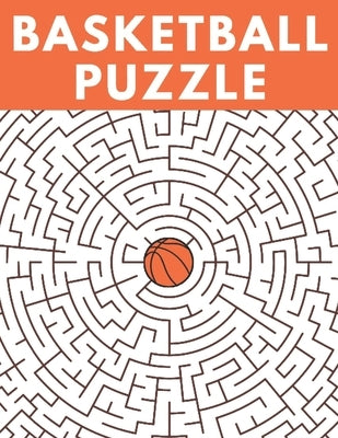 Basketball Puzzle: Easy To Do Basketball Activity Books For Kids 9-12 Very Unique Basketball Gifts For Boys 6-12 by Adri-N