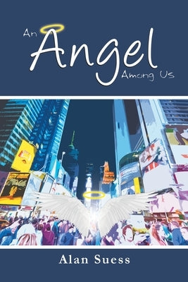 An Angel Among Us Paperback Xlibris Us