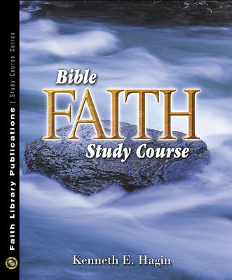 Paperback Bible Faith Study Course by Faith Library Publications, open to pages with highlighted verses and study notes.