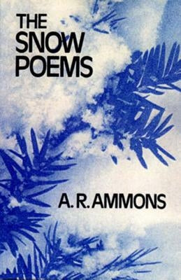 The Snow Poems the Snow Poems the Snow Poems Paperback W. W. Norton & Company