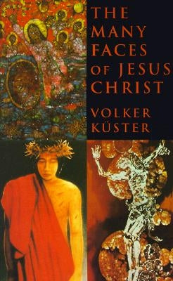 The Many Faces of Jesus Christ: Intercultural Christology Paperback Orbis Books