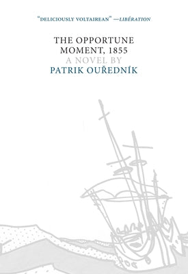 The Opportune Moment, 1855 Paperback Dalkey Archive Press