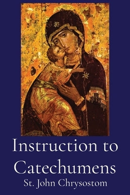 Instruction to Catechumens Paperback Dalcassian Publishing Company
