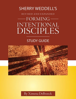 Forming Intentional Disciples Study Guide to the Revised and Expanded Edition Paperback Our Sunday Visitor
