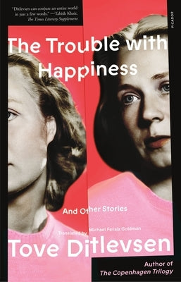 The Trouble with Happiness: And Other Stories Paperback Picador USA